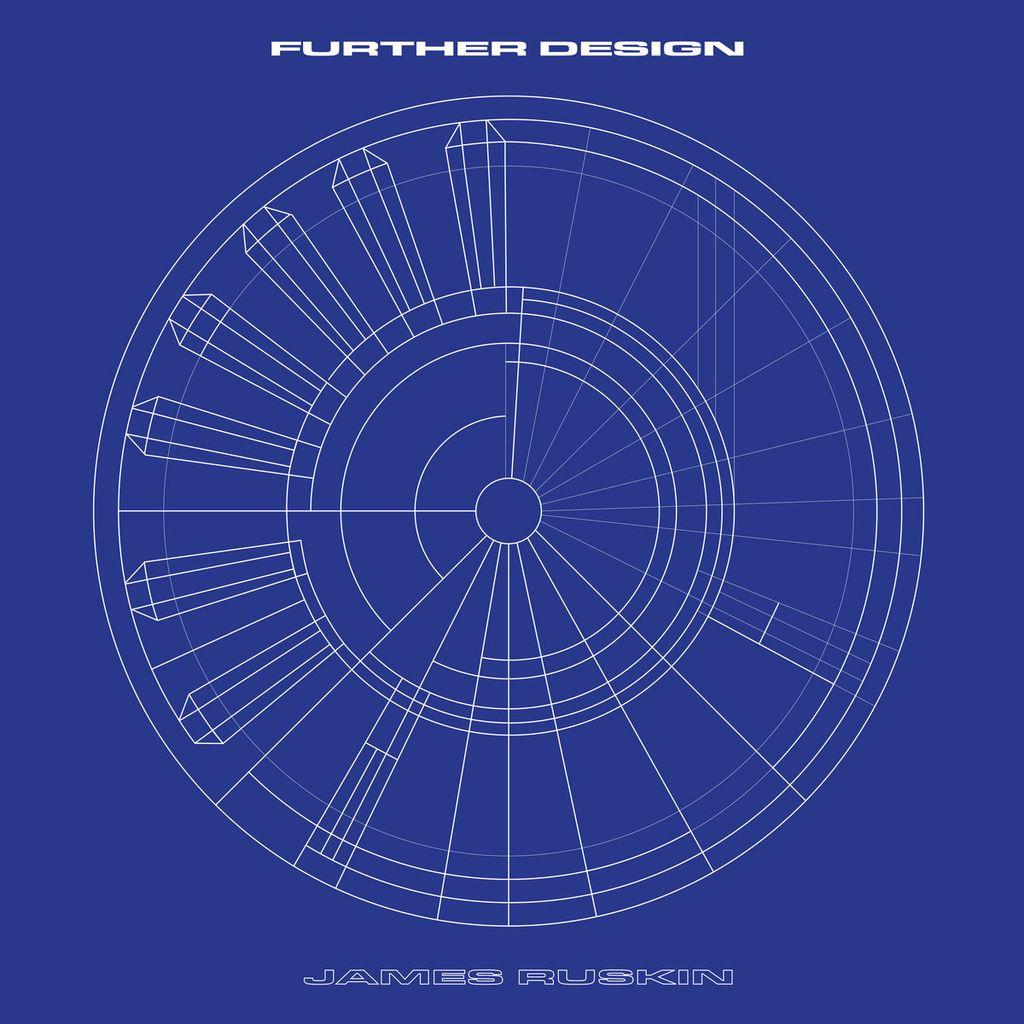 James Ruskin — Further Design (2026 Remaster)