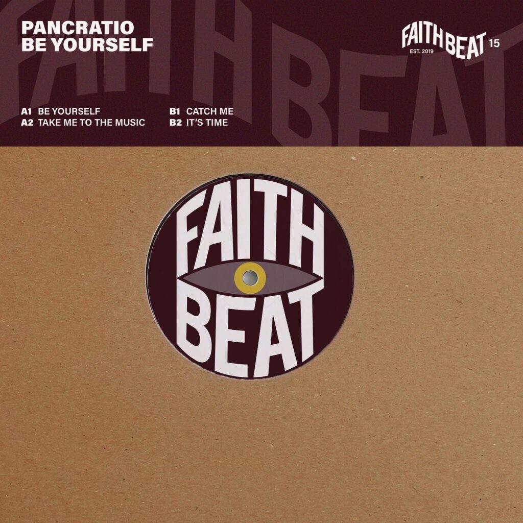 Pancratio – The Be Yourself EP [FAITHBEAT-15]